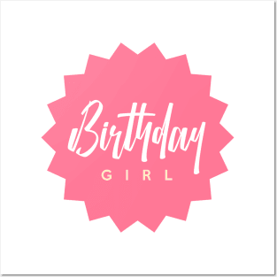 Birthday Girl Posters and Art